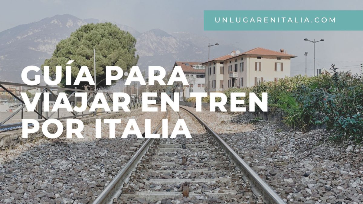 Viajar en tren por Italia