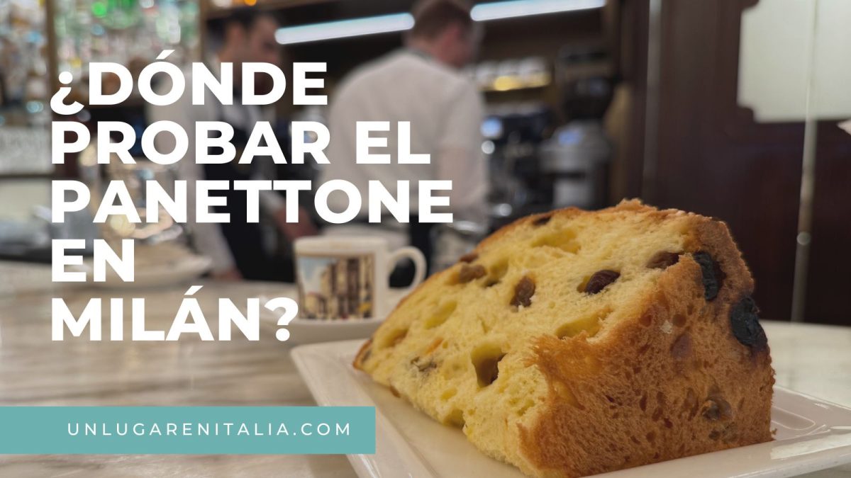 donde probar el panettone en Milán