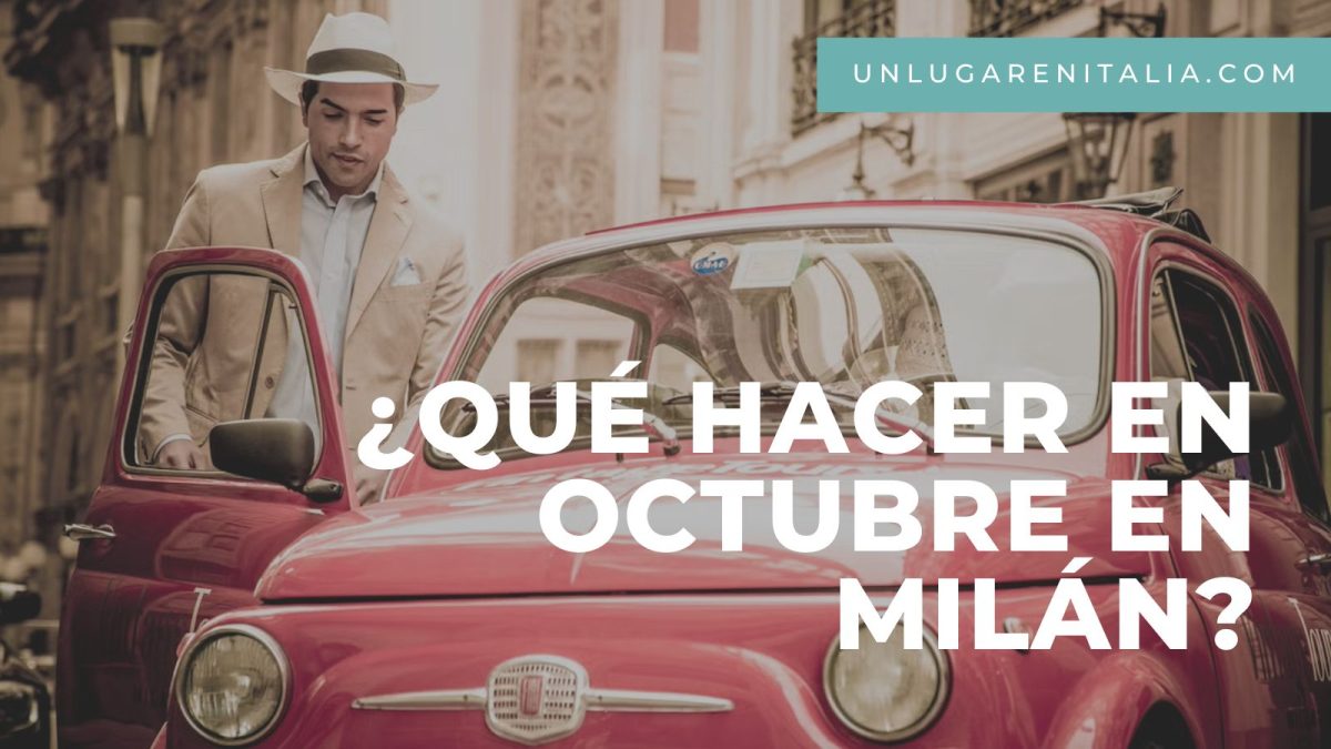 Que hacer en octubre en Milán