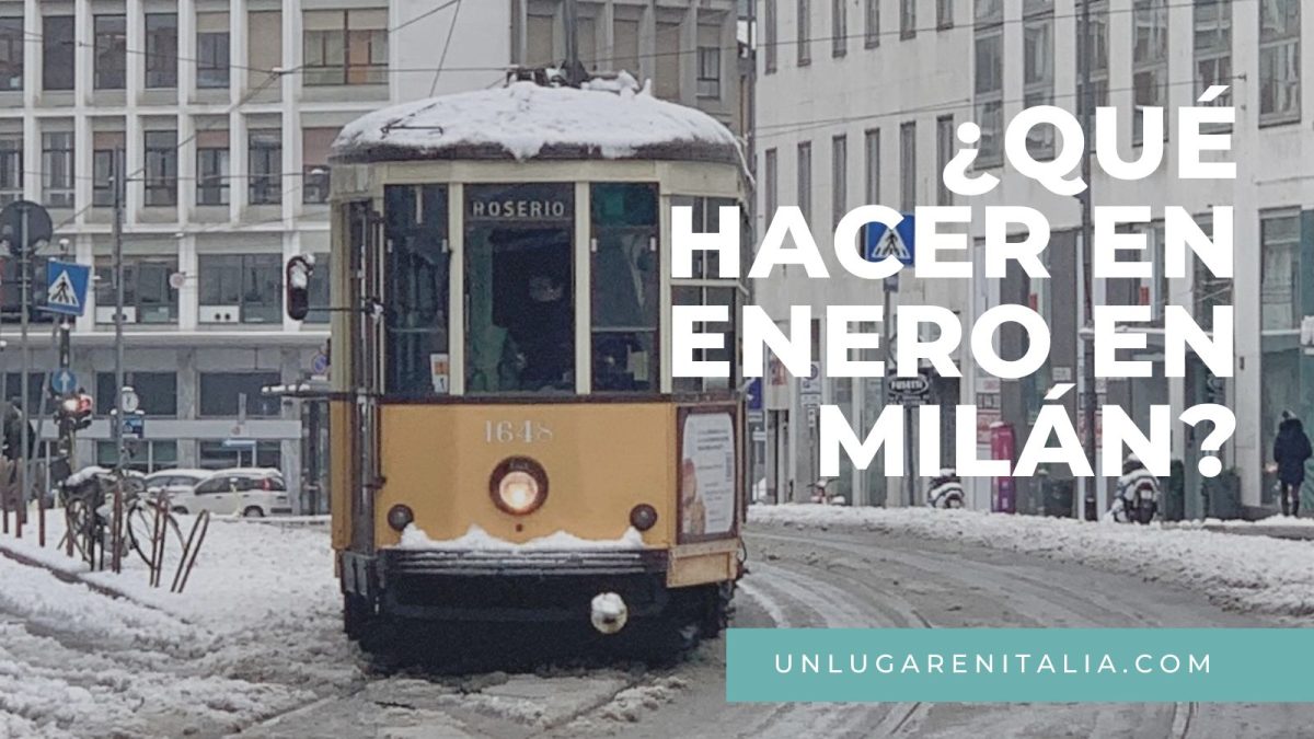 Que hacer en enero en Milán