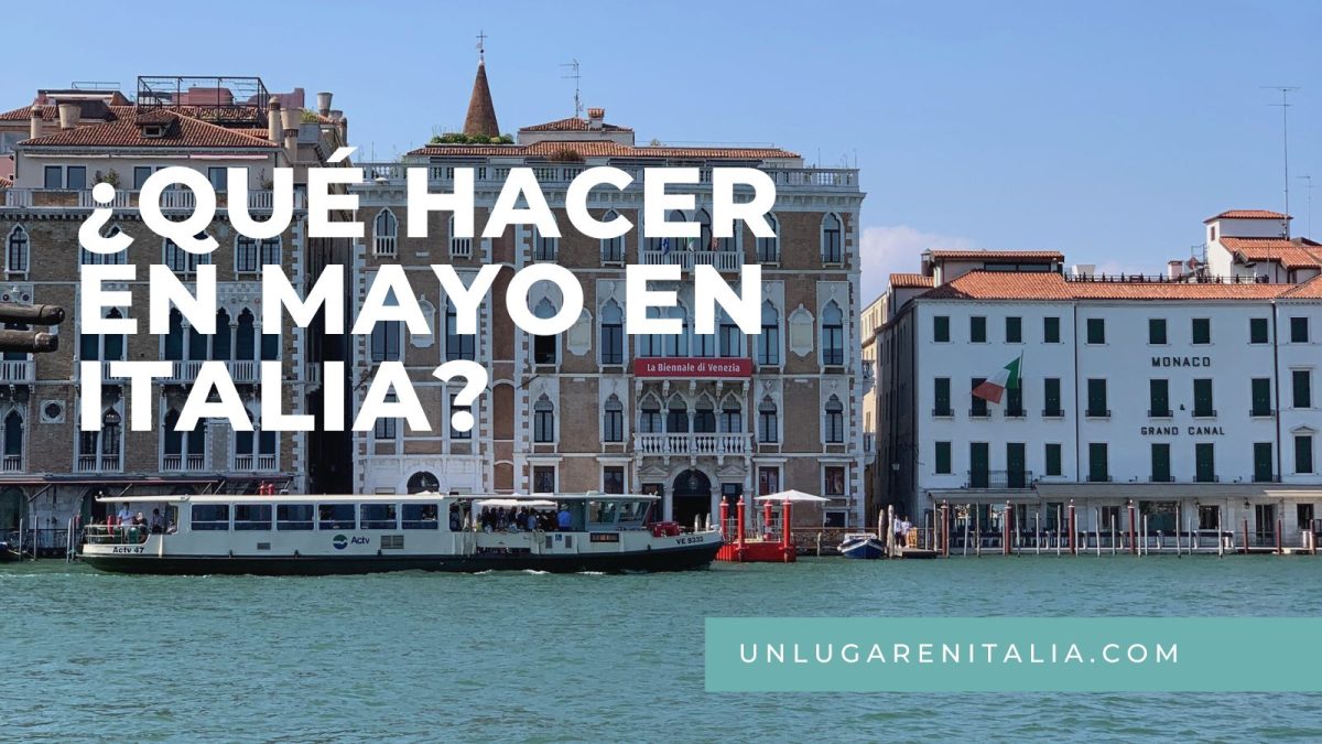 Que hacer en mayo en Italia