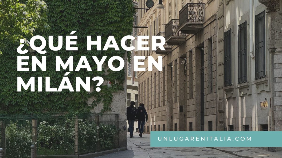 que hacer en mayo en Milán