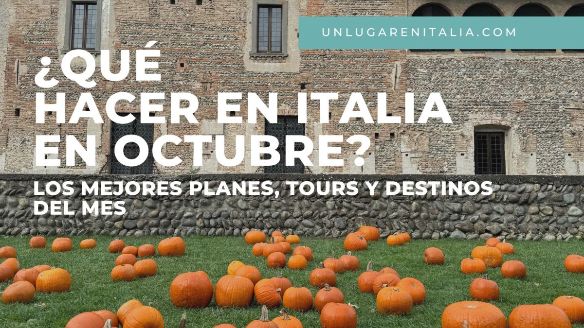 que hacer en Italia en octubre